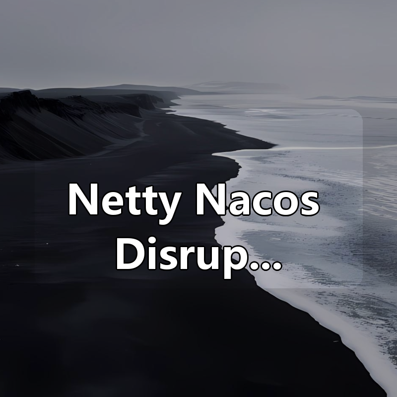 Netty+Nacos+Disruptor自研企业级API网关|shaocun资源站 - 你的知识成长补给站